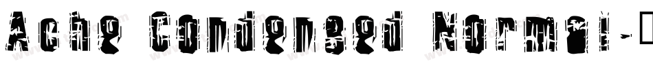 Ache Condensed Normal字体转换